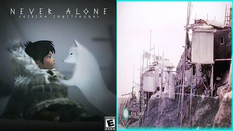NEVER ALONE / CULTURAL INSIGHTS ⭐17. King Island