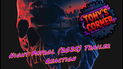 Night Patrol (2025) Trailer Reaction