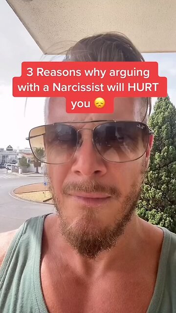 3 Reasons why arguing with a Narcissist will hurt you