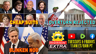 Dems Cave on Shutdown | Same-Sex Marriage Upheld | Blinken Knew of Israel War Crimes | Mornin' EXTRA