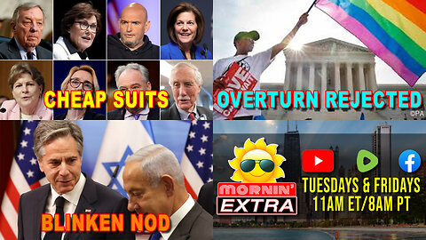 Dems Cave on Shutdown | Same-Sex Marriage Upheld | Blinken Knew of Israel War Crimes | Mornin' EXTRA