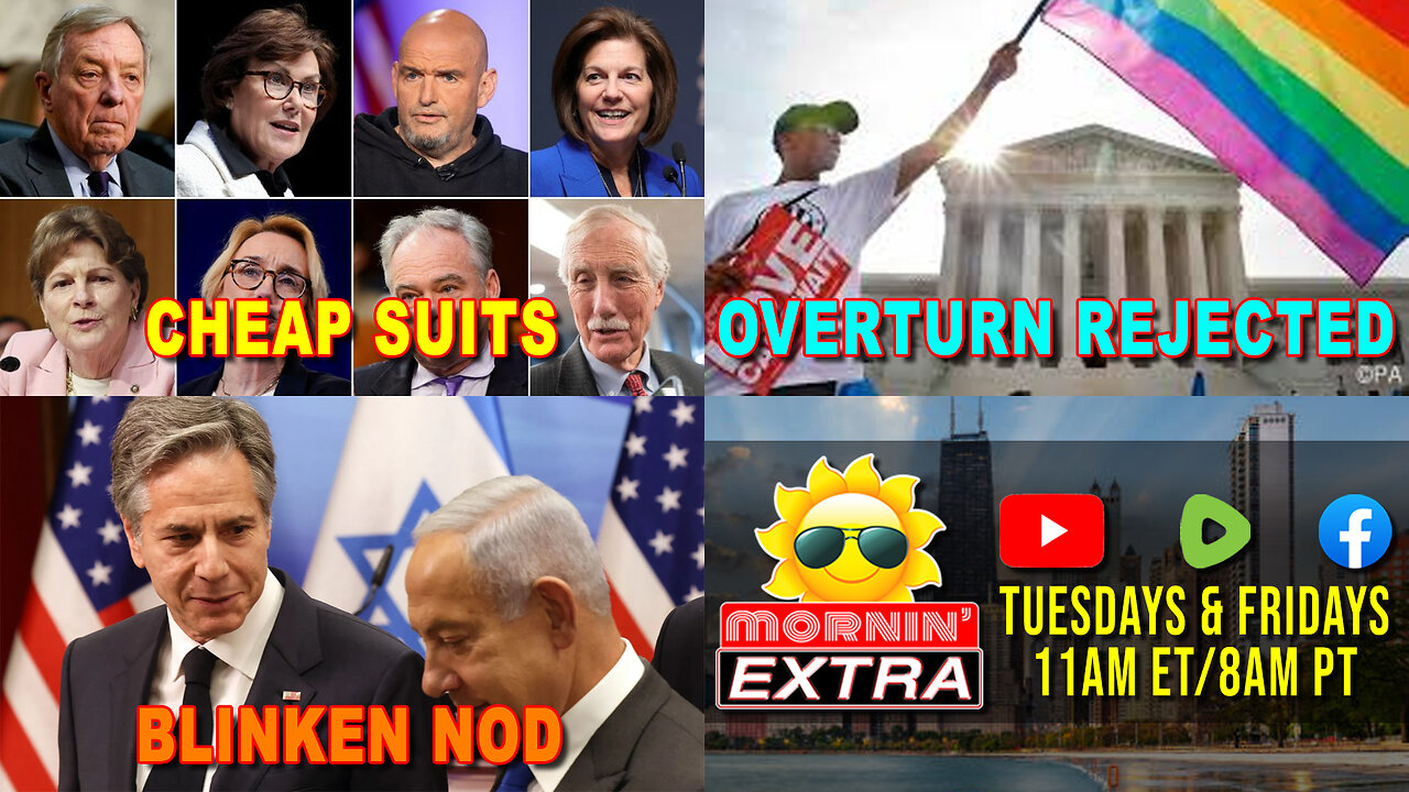Dems Cave on Shutdown | Same-Sex Marriage Upheld | Blinken Knew of Israel War Crimes | Mornin' EXTRA
