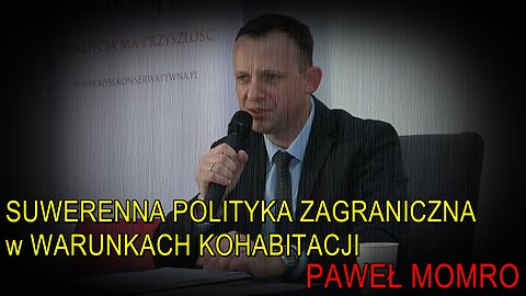 Suwerenna polityka zagraniczna w warunkach kohabitacji - Paweł Momro