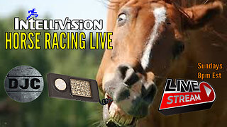INTELLIVISION - Horse Racing LIVE - Ep#4