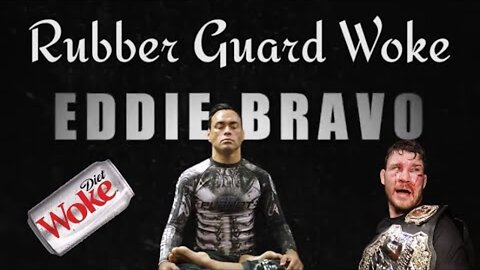 Rubber Guard Woke - Eddie Bravo - Michael Bisping 