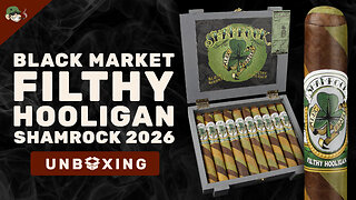 Limited & Legendary 🍀 Alec Bradley Black Market Filthy Hooligan Unboxing