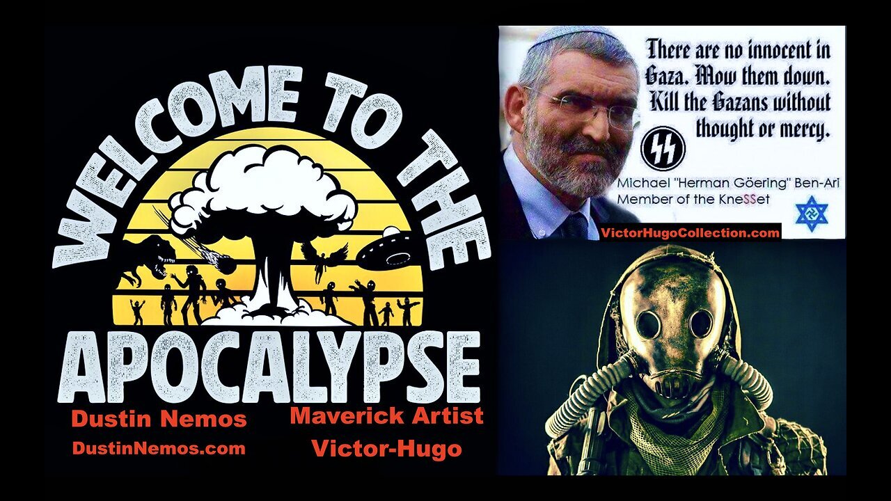 Welcome To The Apocalypse Dustin Nemos VictorHugo Stew Peters Alex Jones SGT Report Jim Fetzer Trump