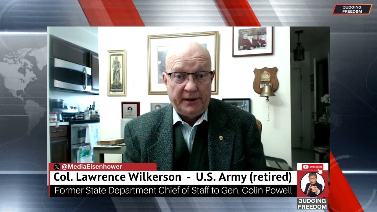 COL. Lawrence Wilkerson : Freedom of Speech - AT RISK w/ TRUMP!