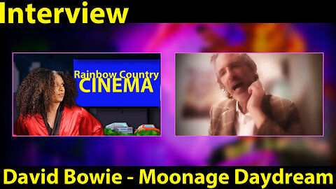 Rainbow Country - Moonage Daydream