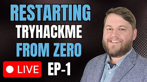 Restarting TryHackMe From Zero - Live