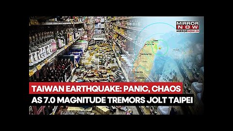 Taiwan Earthquake: Chaos, Panic After Magnitude 7.0 Tremors Jolt Taipei, Shocking Visuals