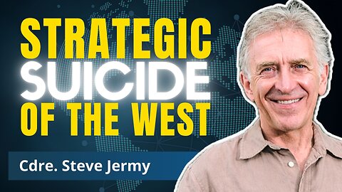 UK Elite Navy Officer EXPOSES Crisis of Western Decision Making | Steve Jermy