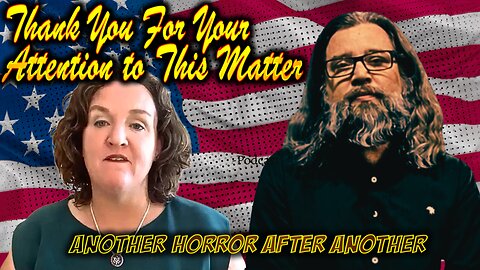 Thank You For Your Attention to This Matter - Ep. 6 Political Parade of Horror!