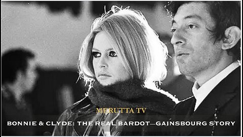 Brigitte Bardot & Serge Gainsbourg: A Revolution in Four Songs