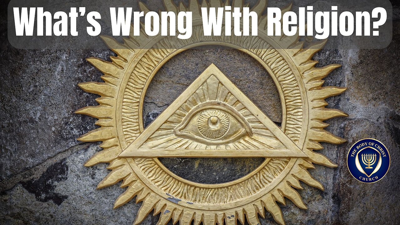 What's Wrong With Religion?