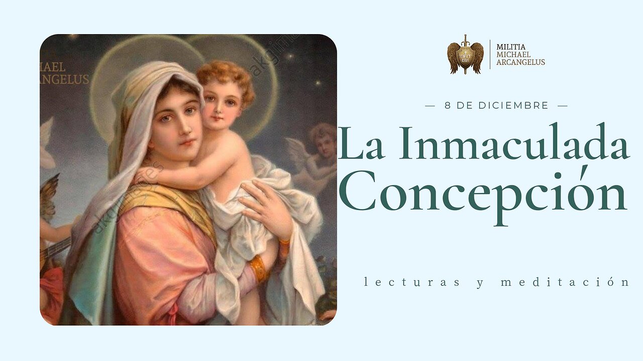8 DE DICIEMBRE-LA INMACULADA CONCEPCION