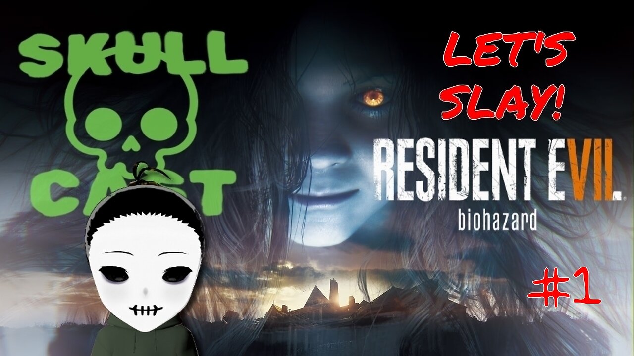 SkullCast - Draining the Swamp | Let's Slay! Resident Evil: Biohazard pt. 1