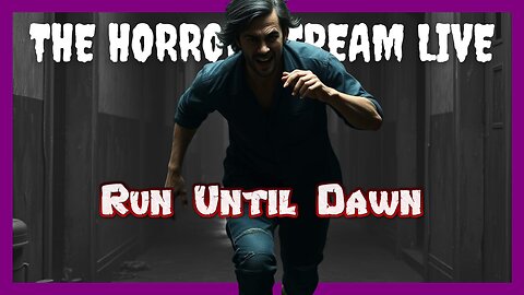Run Until Dawn