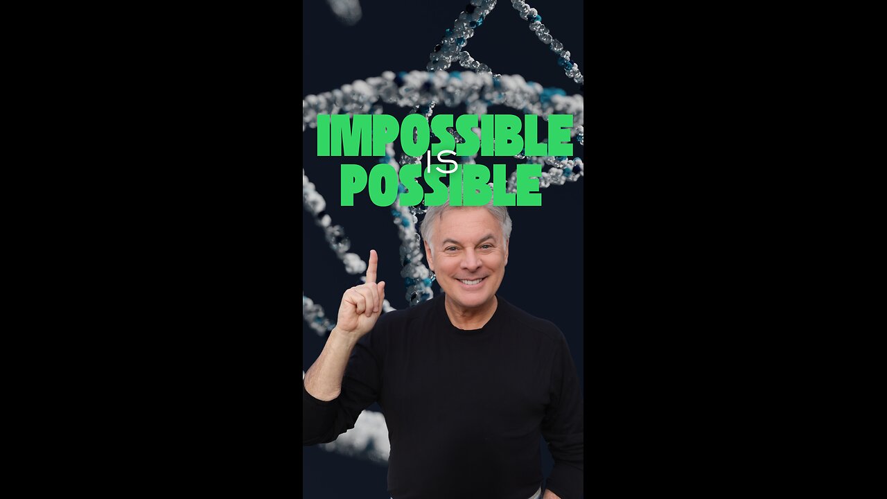 The Impossible is Becoming Possible