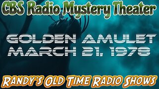 78-03-21 CBS Radio Mystery Theater The Golden Amulet