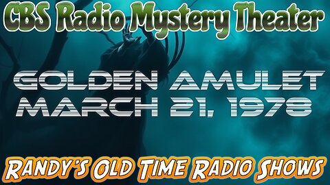 78-03-21 CBS Radio Mystery Theater The Golden Amulet