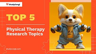 TOP-5 Physical Therapy Research Topics