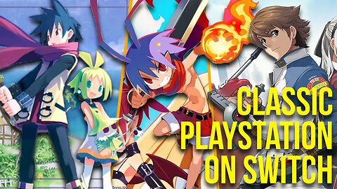 Disgaea, The Legend of Heroes & More PlayStation Classics on Nintendo Switch!