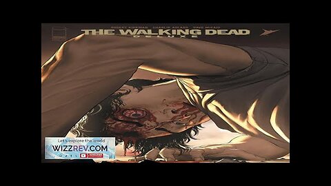 Walking Dead: Deluxe #101 (Cover C Mattia De Iulis Connecting Variant) Review