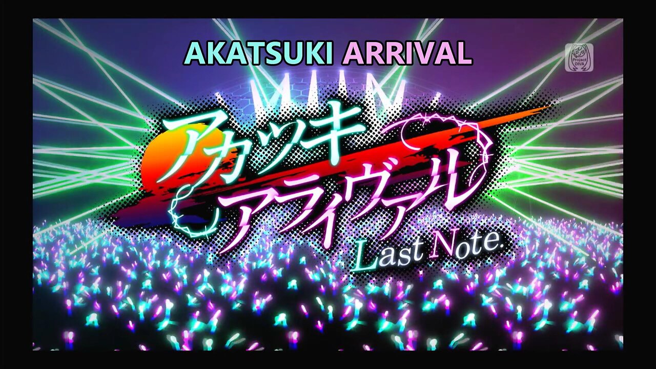 Akatsuki Arrival (Music & Lyrics by Last Note) [Ver. 2 - Effects On]
