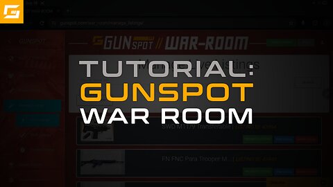 Tutorial: GunSpot War Room