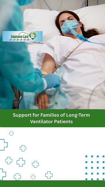 Support for Families of Long-Term Ventilator Patients