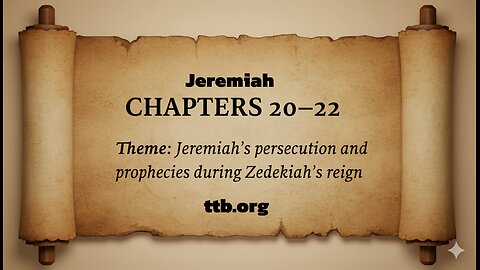 Jeremiah Chapters 20-22 (Bible Study)