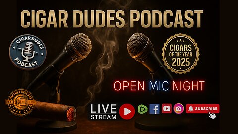 Cigars of the Year 2025 Breakdown! LIVE Open Mic Discussion