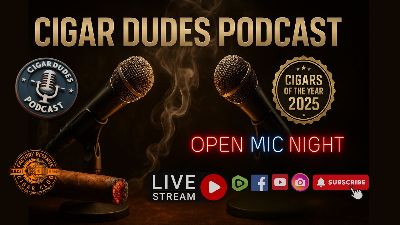 Cigars of the Year 2025 Breakdown! LIVE Open Mic Discussion