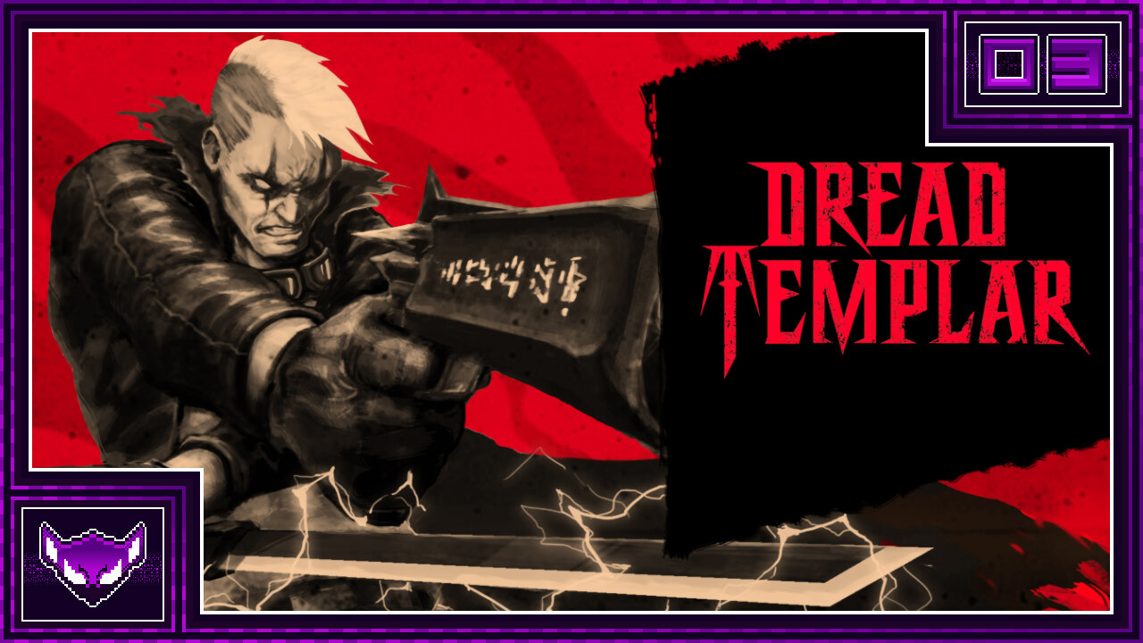 Dread Templar Ep3 | Where Evil Gods Lie