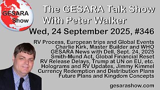 2025-09-24 GESARA Talk Show 346 - Wednesday