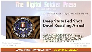 Deep State Fed Shot Dead Resisting Arrest