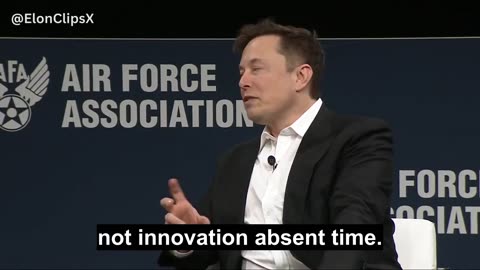 Elon Musk: “What matters is innovation per unit time.”