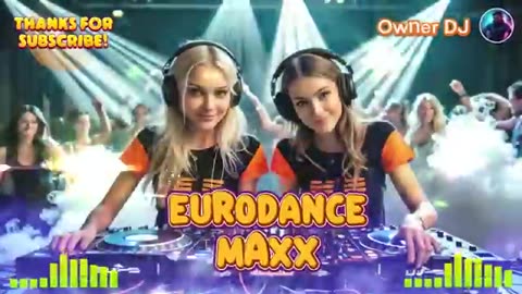 Owner DJ - Euro Maxx Dance