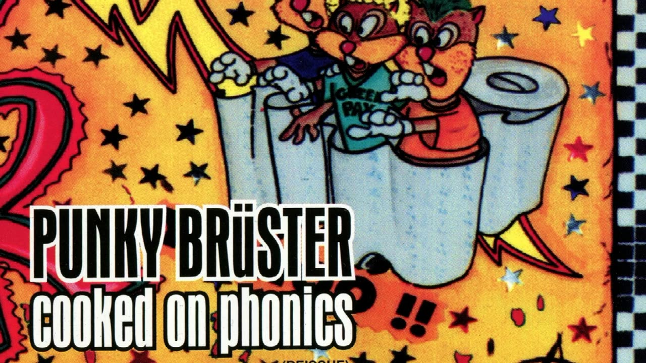Punky Bruster - Cooked On Phonics