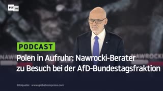 Polen in Aufruhr: Nawrocki-Berater zu Besuch bei der AfD-Bundestagsfraktion