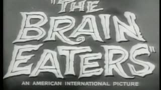 The Brain Eaters (1958) trailer