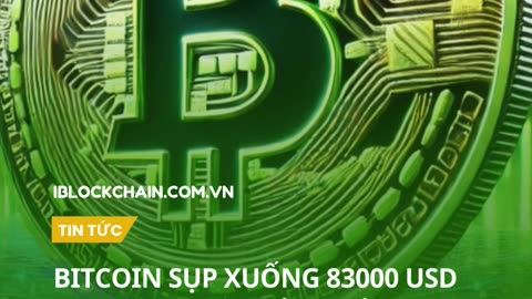 Bitcoin sụp xuống 83000 USD - Cơ hội mua thấp nhất 2025 hay bẫy giá? - iblockchain.com.vn