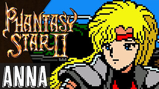 Phantasy Star II Text Adventures (part 6) | Anna's Adventure （アーミアの冒険）