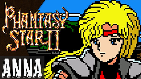 Phantasy Star II Text Adventures (part 6) | Anna's Adventure （アーミアの冒険）