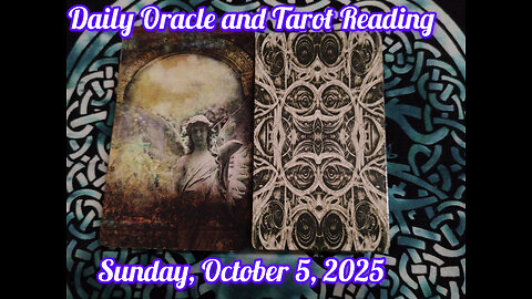 Daily Oracle and Tarot Reading: Sunday, October 5, 2025
