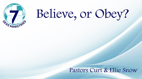 Believe, or Obey?