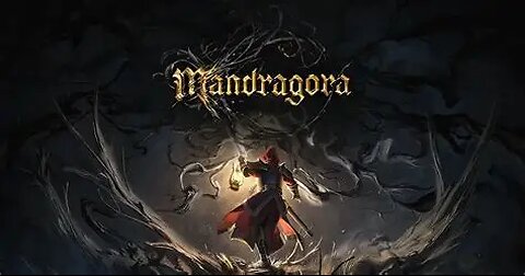 Mandragora 1st play, maybe other games later