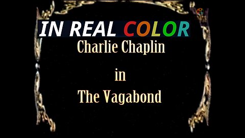 🎬 The Vagabond (1916) — In Real Color — Charlie Chaplin — FULL SHORT FILM