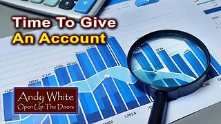 Andy White: Time To Give An Account